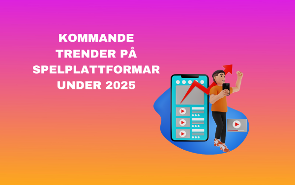 Kommande trender på spelplattformar under 2025